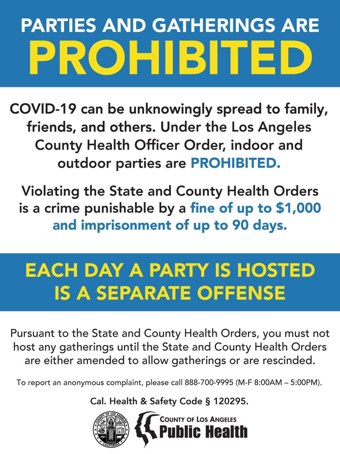 Parties and gatherings are prohibited